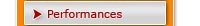 Performances